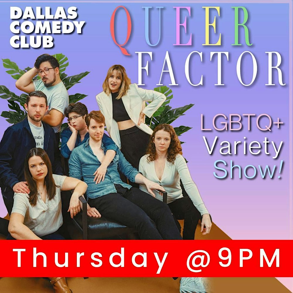 Queer Factor: LGBTQ+ Variety Show