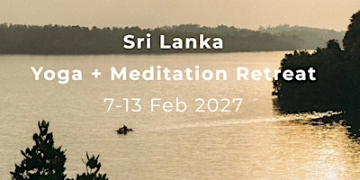 Sri Lanka Yoga + Meditation Retreat