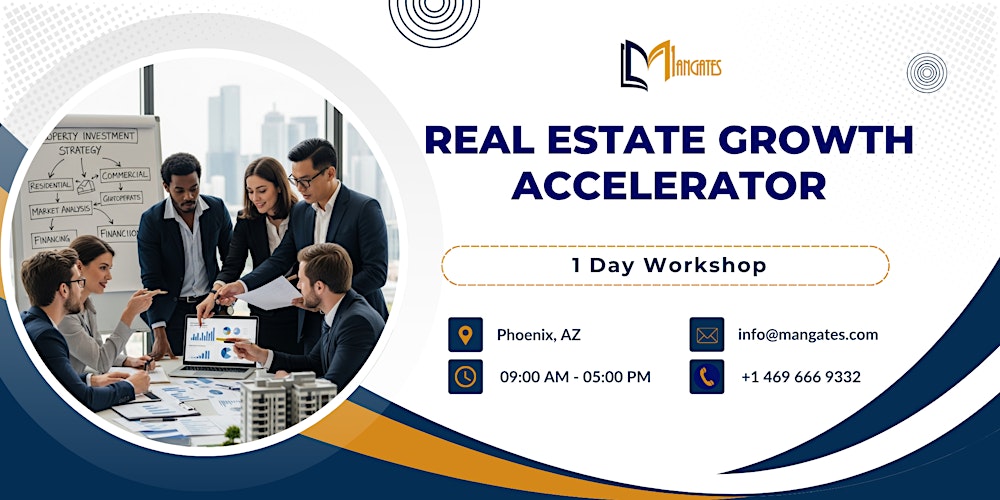 Real Estate Growth Accelerator: 1 Day Workshop in Phoenix, AZ