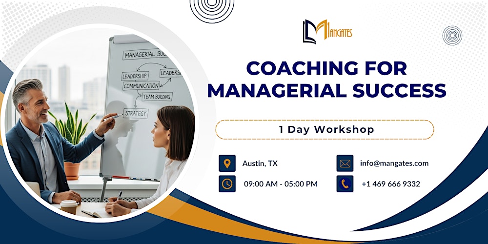 Coaching for Managerial Success: 1 Day Workshop in Austin, TX