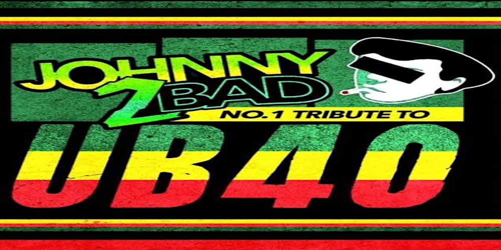 JOHNNY2BAD - THE UB40 SHOW