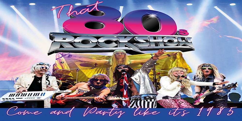 THAT 80'S ROCKSHOW