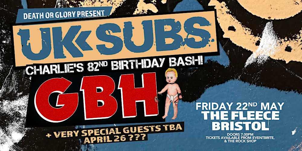 UK Subs - Charlie Harpers 82nd B'day Bash with GBH + Special Guests