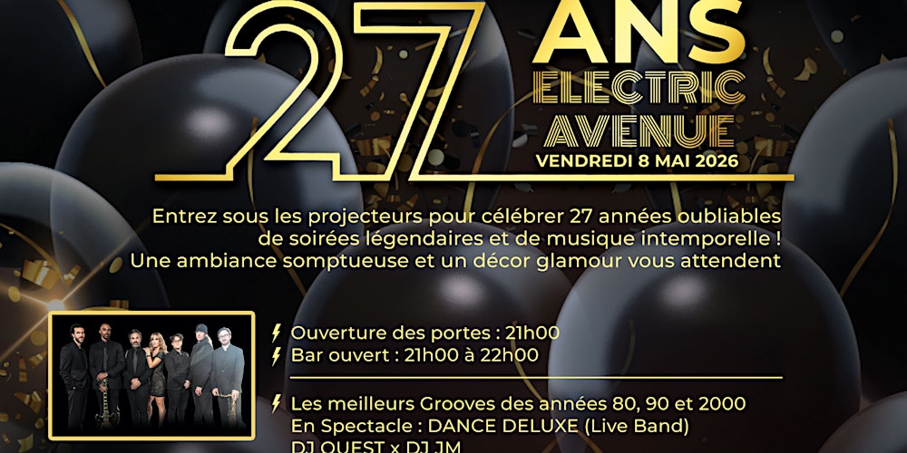 RÉSERVEZ LA DATE!ÉLECTRIC AVENUE FÊTE SES 27 ANS!