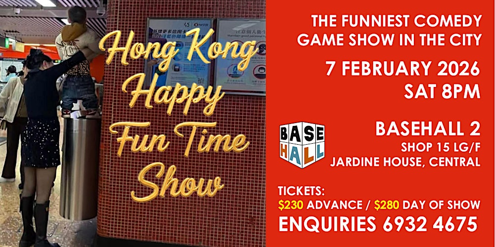 HONG KONG HAPPY FUN TIME SHOW: A Comedy Panel Game Show #30