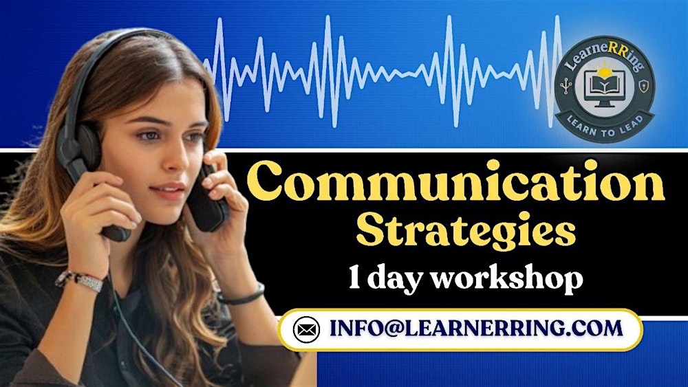 Communication Strategies 1-Day Workshop |Peoria, AZ