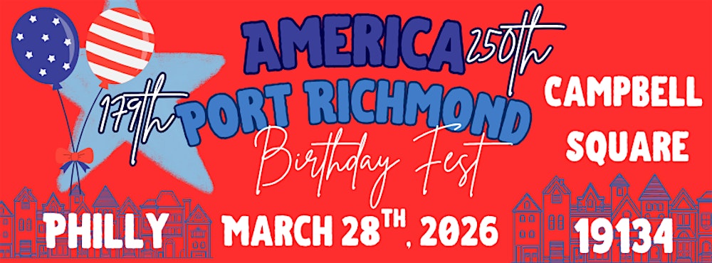 250th & 179th BIRTHDAY FESTIVAL in PORT RICHMOND