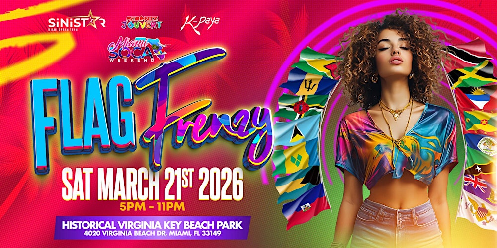 FLAG FRENZY (Miami Soca Weekend)
