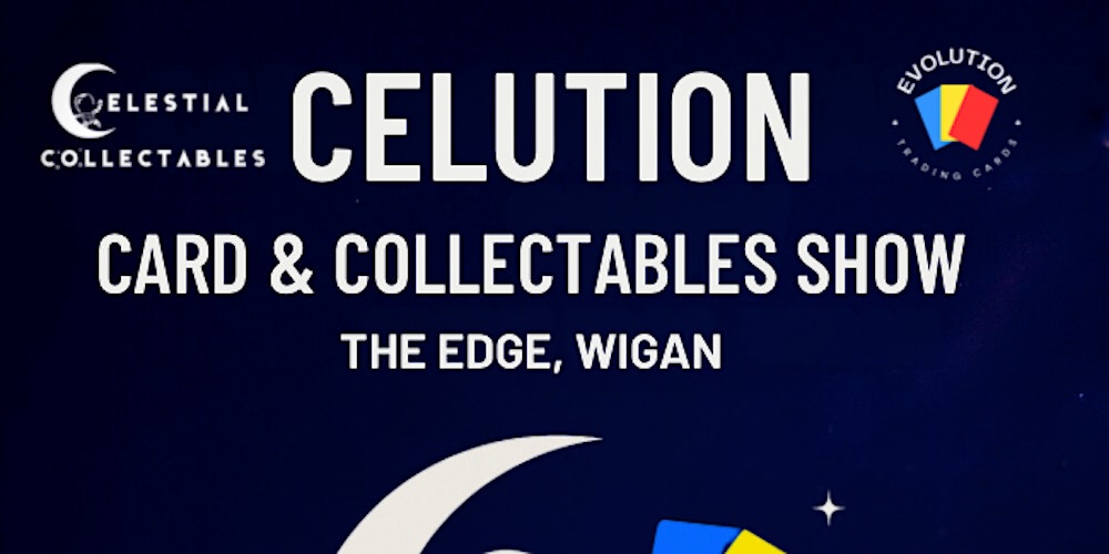 Celution Card and Collectibles Show