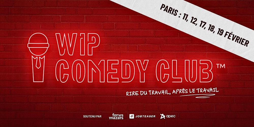 WIP Comedy Club - Paris