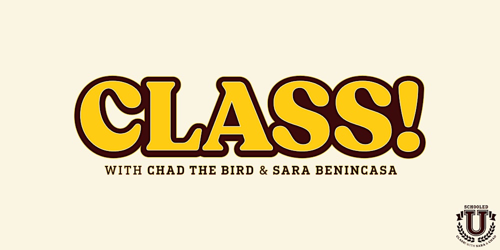 Class! With Sara Benincasa & Chad the Bird