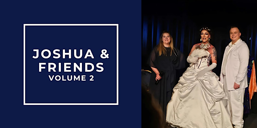 Joshua & Friends - Volume 2