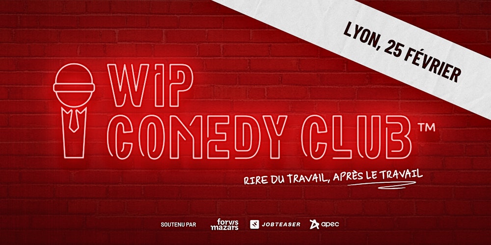WIP Comedy Club - Lyon