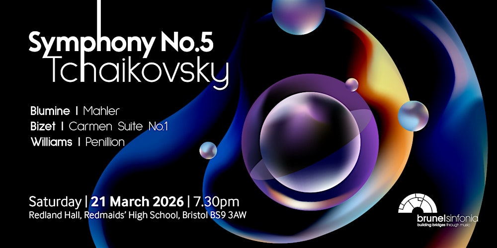 The Brunel Sinfonia -  Spring Concert 2026 - Tchaikovsky Symphony No. 5