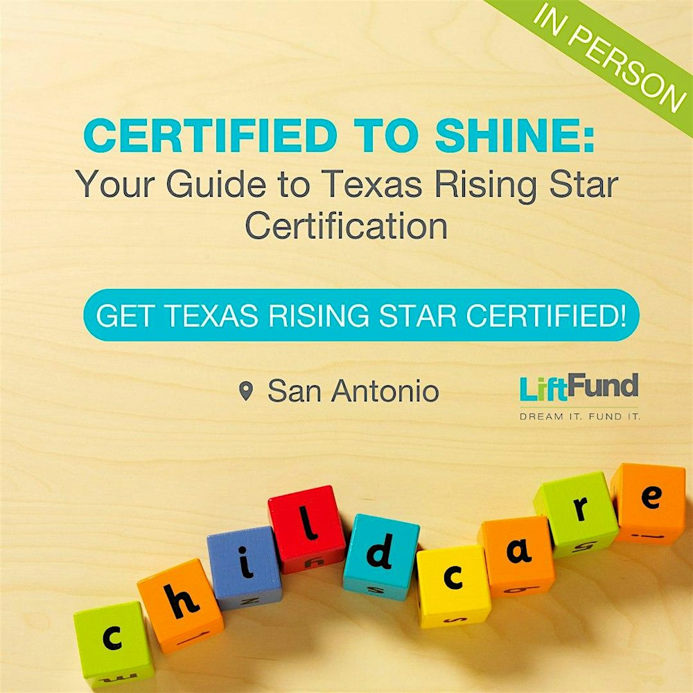 Certified to Shine: Your Guide to Texas Rising Star Certification
