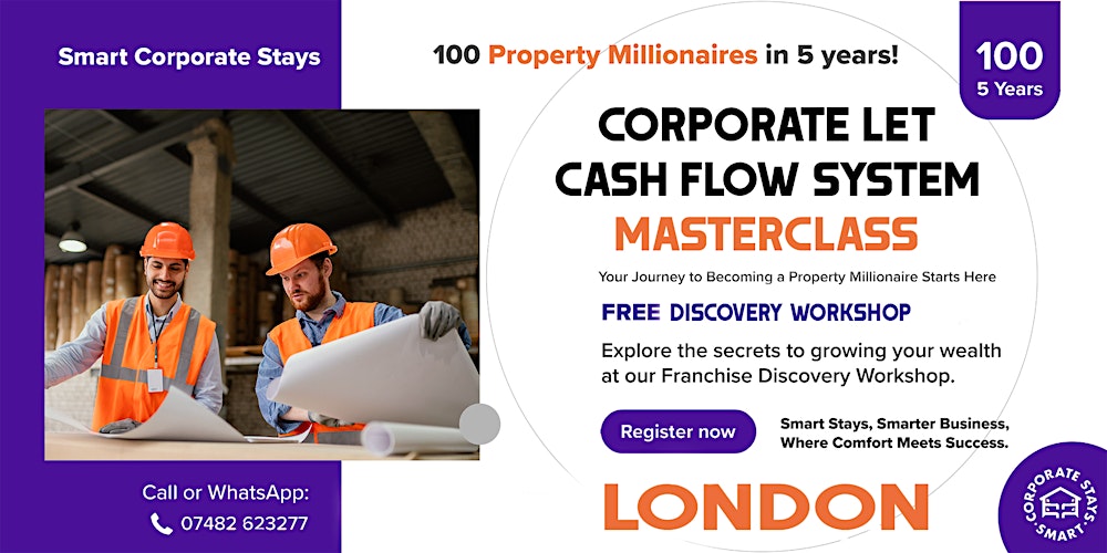 The 7-Figure  Corporate Let Cashflow System - Masterclass - London