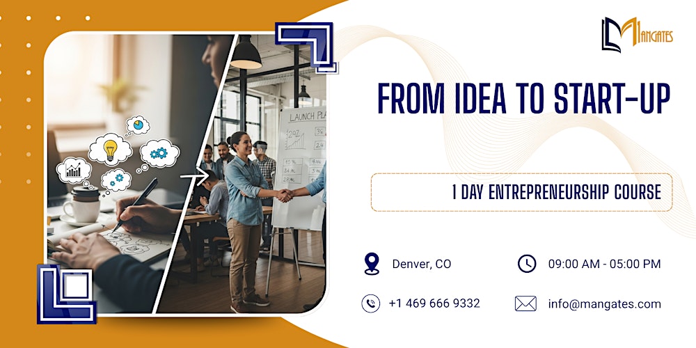 From Idea to Start-up: 1 Day Entrepreneurship Course in Denver, CO