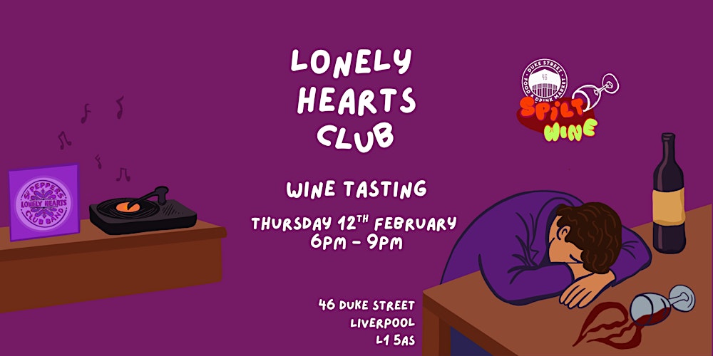 Spilt Wine: The Lonely Hearts Club Wine Tasting