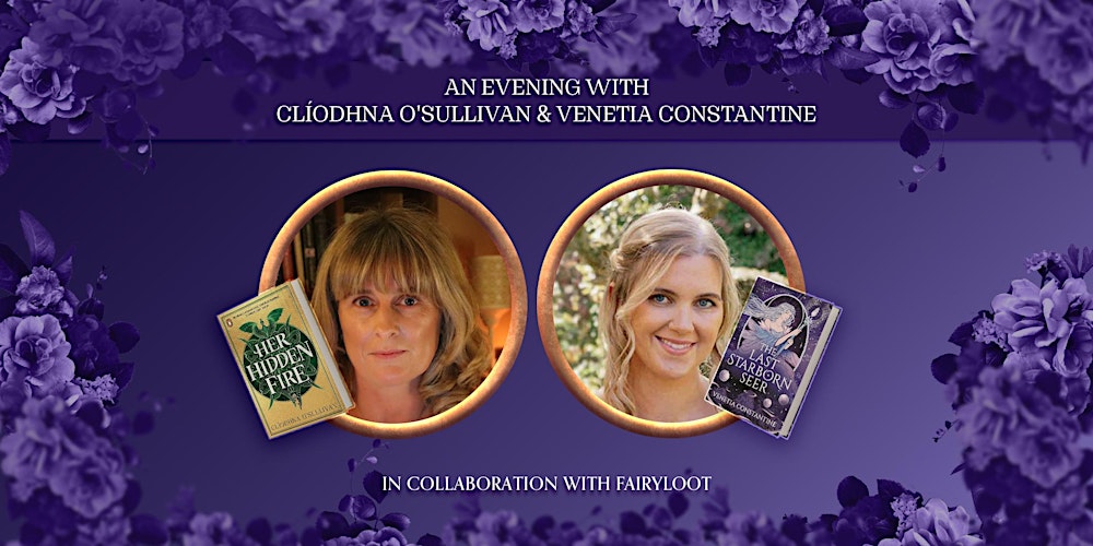 An Evening with Clíodhna O'Sullivan & Venetia Constantine