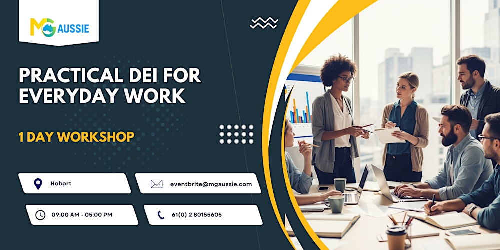 Practical DEI for Everyday Work – 1 Day Workshop in Hobart