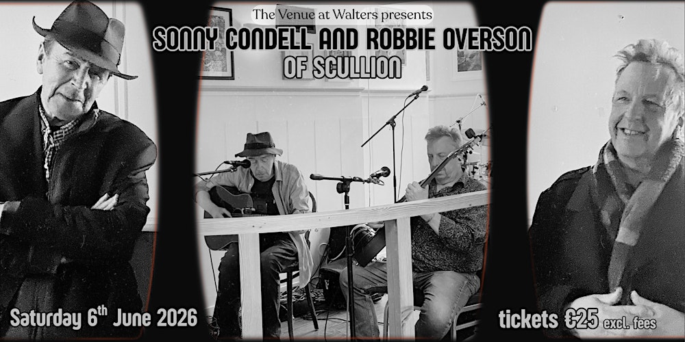Sonny Condell and Robbie Overson of Scullion LIVE | The Venue at Walters