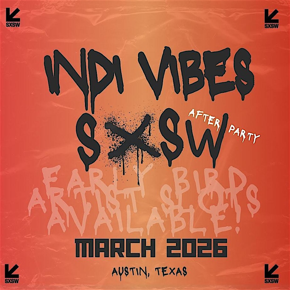 INDI VIBES AUSTIN 2026 EARLY BIRD ARTIST SLOTS AVAILABLE!