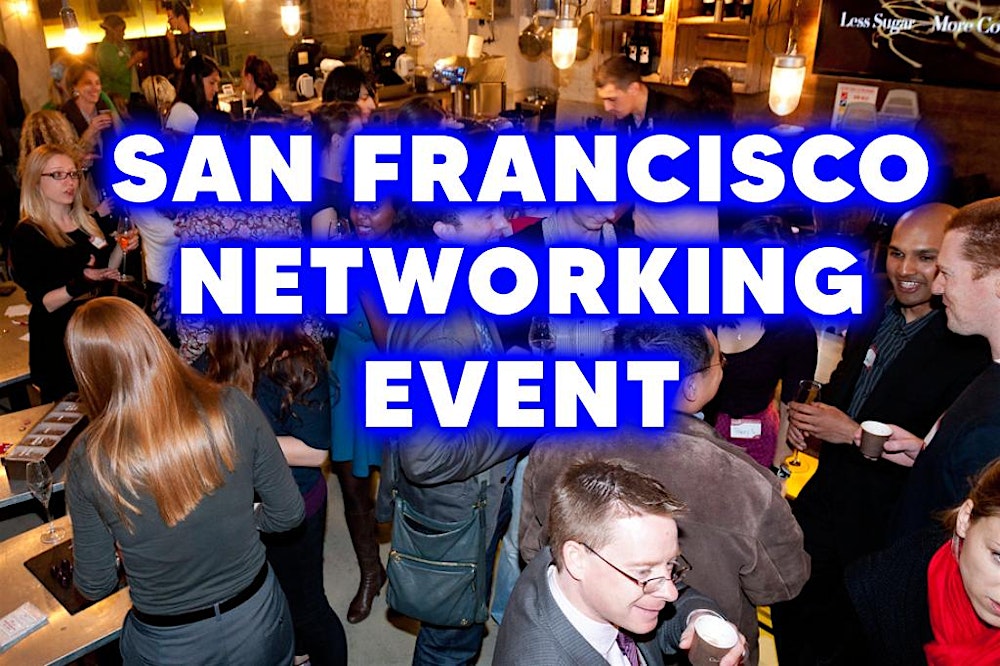 San Francisco Networking Event
