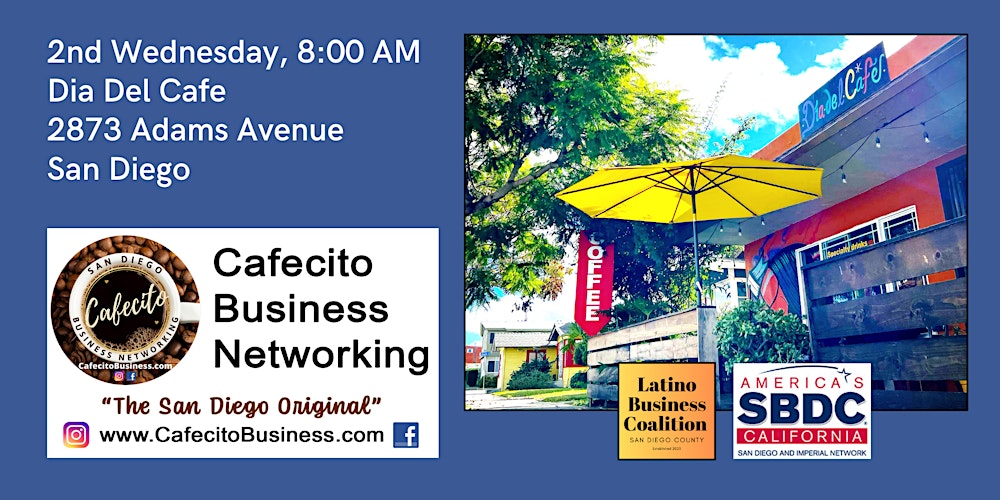 Cafecito Business Networking, Dia Del Cafe - 2nd Wednesday Feb