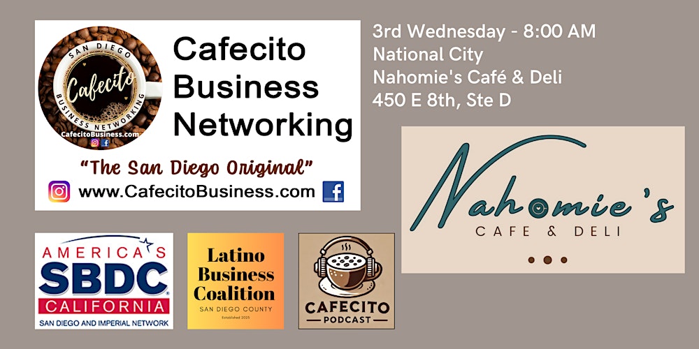 Cafecito Business Networking, National City 3rd Wednesday Mar