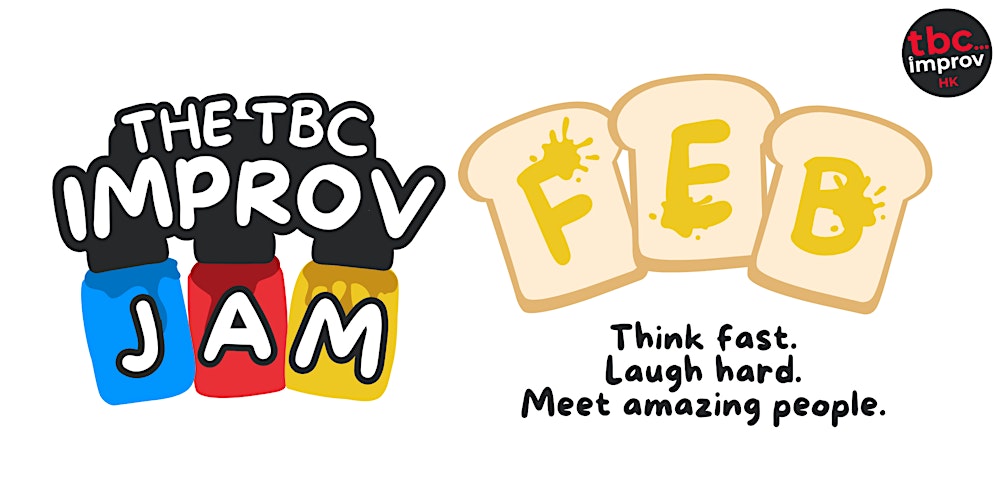 TBC HK's February 13th Improv Fun Friday Jam!