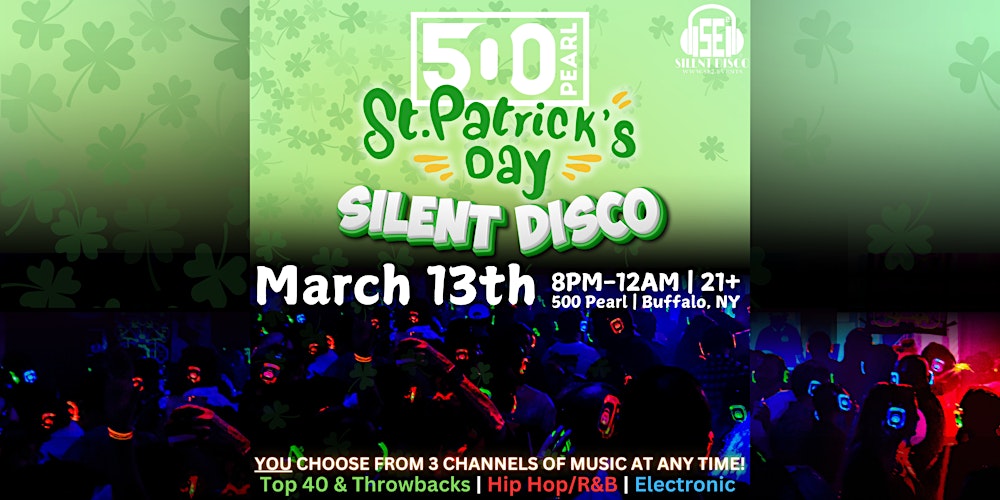 St. Patrick's Day Silent Disco at 500 Pearl! - 3/13/26
