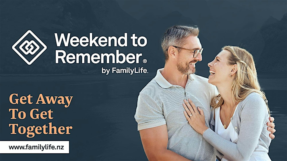 FamilyLife Weekend To Remember - Auckland, North Island - October 2026