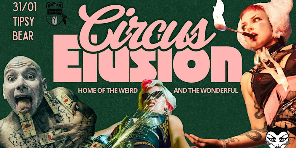 CIRCUS ELUSION by Evilyn Frantic