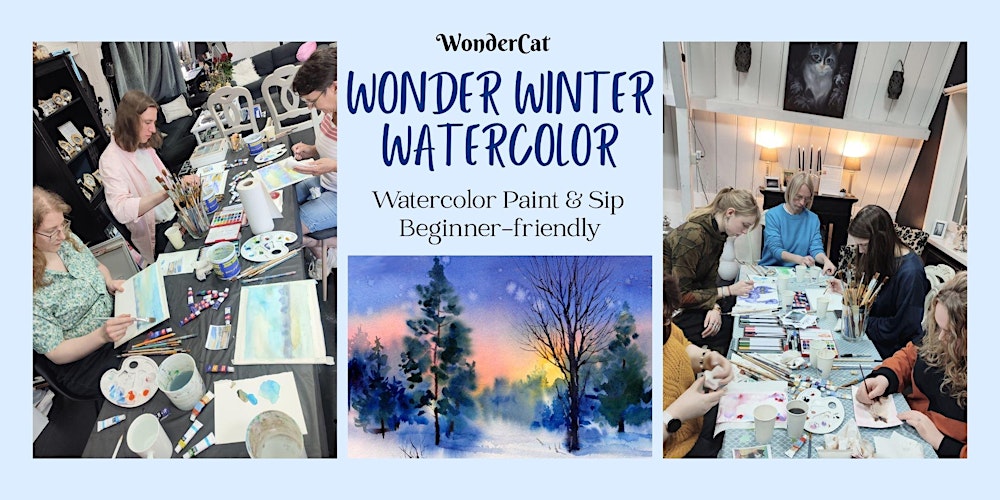Wonder Winter Watercolor – Paint & Sip - beginner-friendly workshop