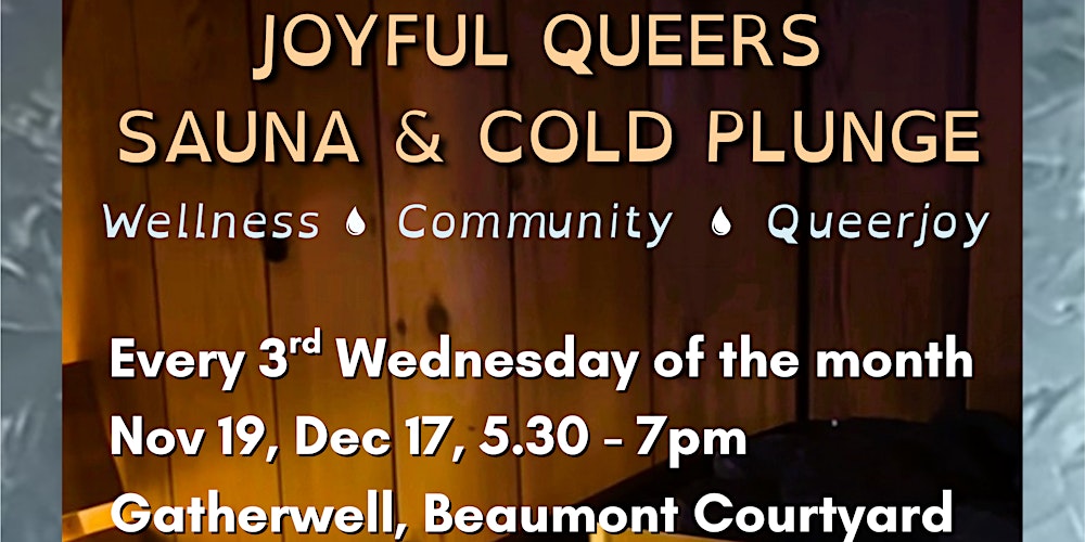 Joyful Queers Sauna and Cold Plunge