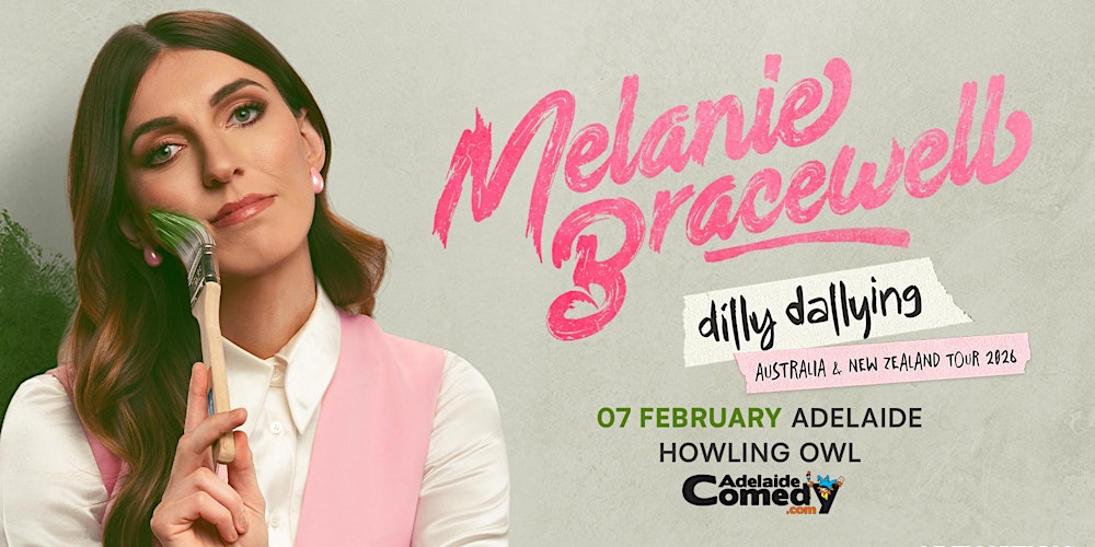 Melanie Bracewell -  Dilly Dallying - Work In Progress - Accessible Show