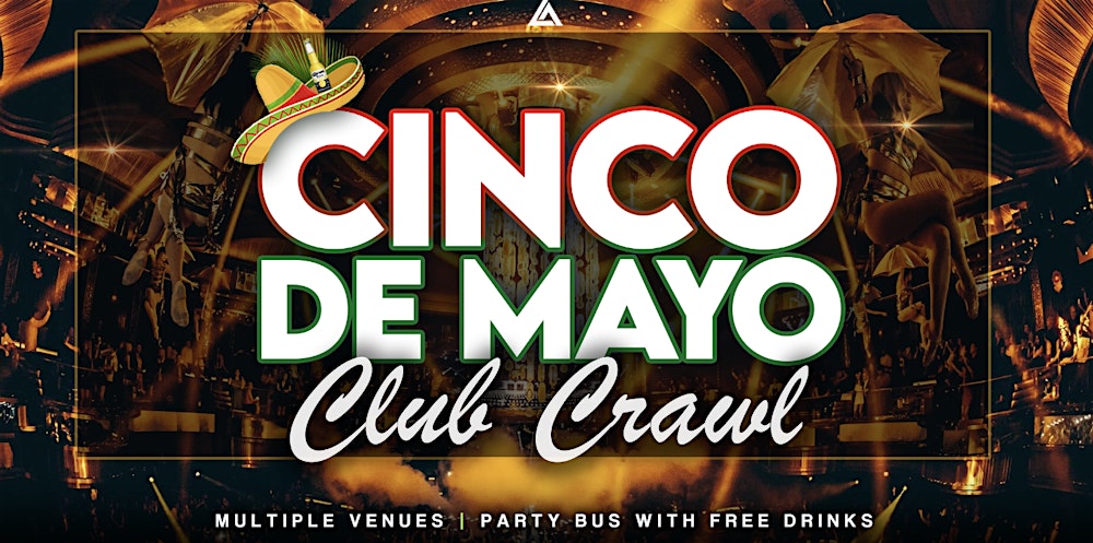 Cinco de Mayo Las Vegas Club Crawl