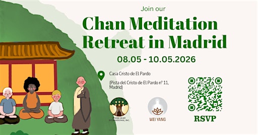 The Inner Way: Chan Meditation Weekend Retreat in Madrid