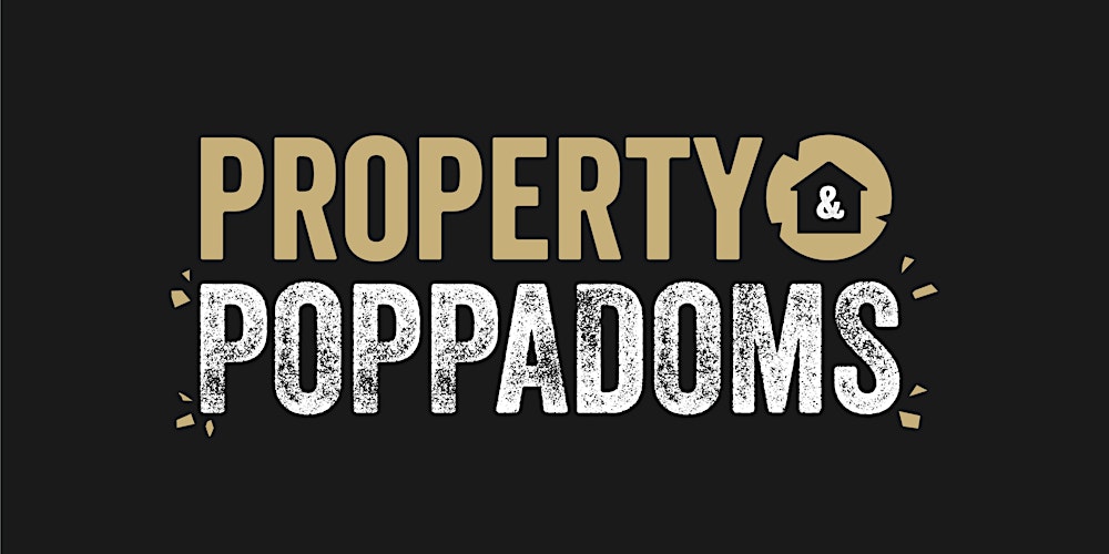 Property & Poppadoms - Edinburgh