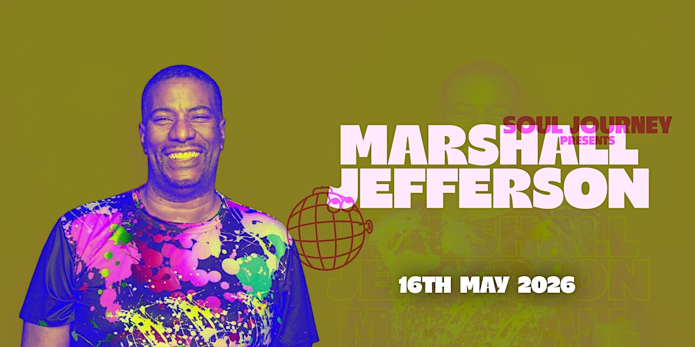 Soul Journey presents Marshall Jefferson