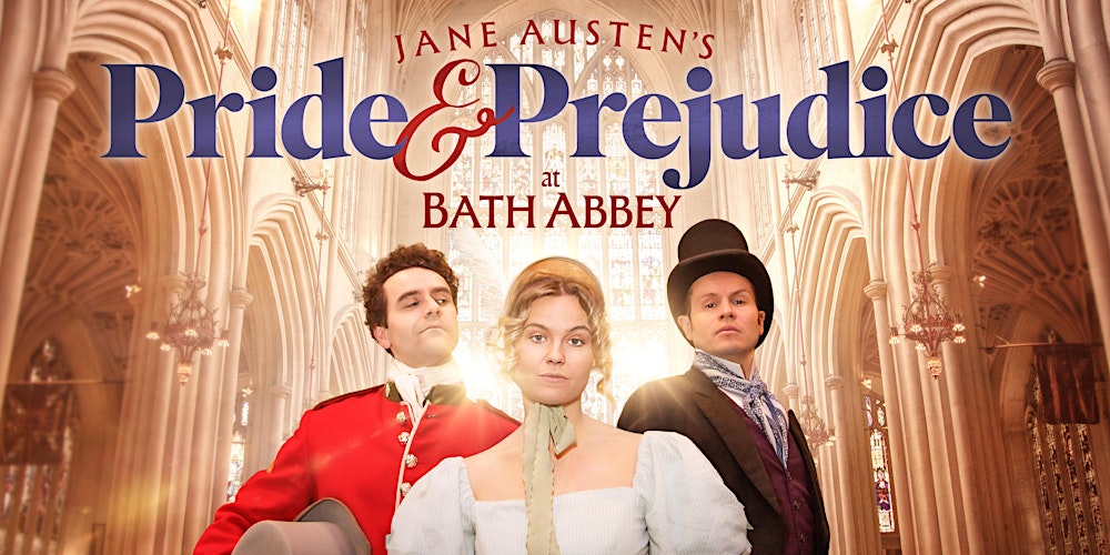 Pride & Prejudice at Bath Abbey