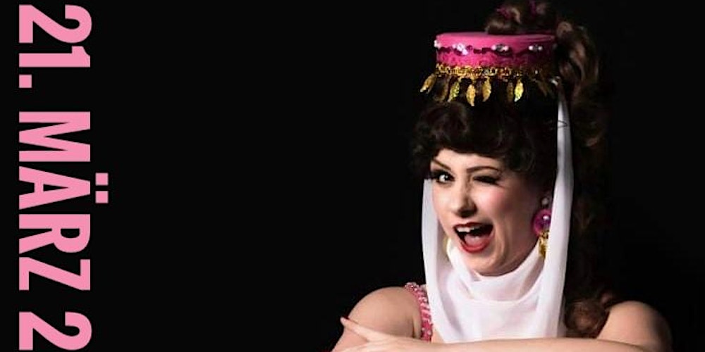 TEASIN ECHTZEIT Burlesque Show mit Miss Elinor Divine in Köln | 21. März 26