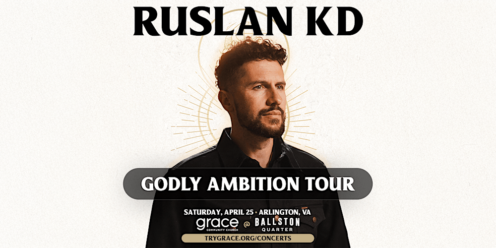 RUSLAN KD: Godly Ambition Tour