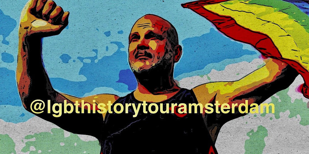 MAGA: Make Amsterdam Gay Again. The LGBT History Tour