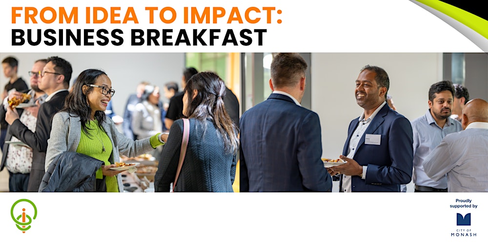 From Idea to Impact: Business Foundations Breakfast