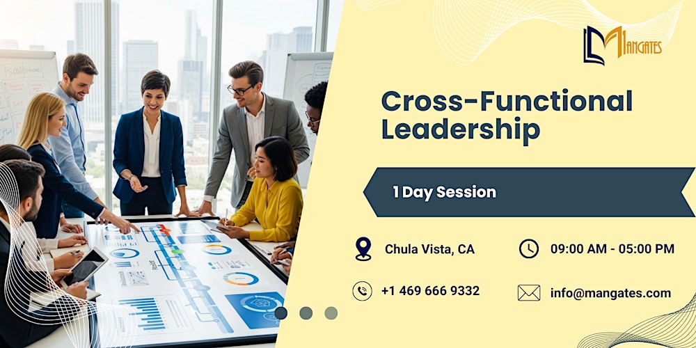Cross-Functional Leadership: 1 Day Session in Chula Vista, CA