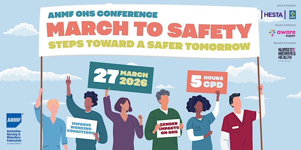 ANMF OHS Conference 2026 – March to Safety