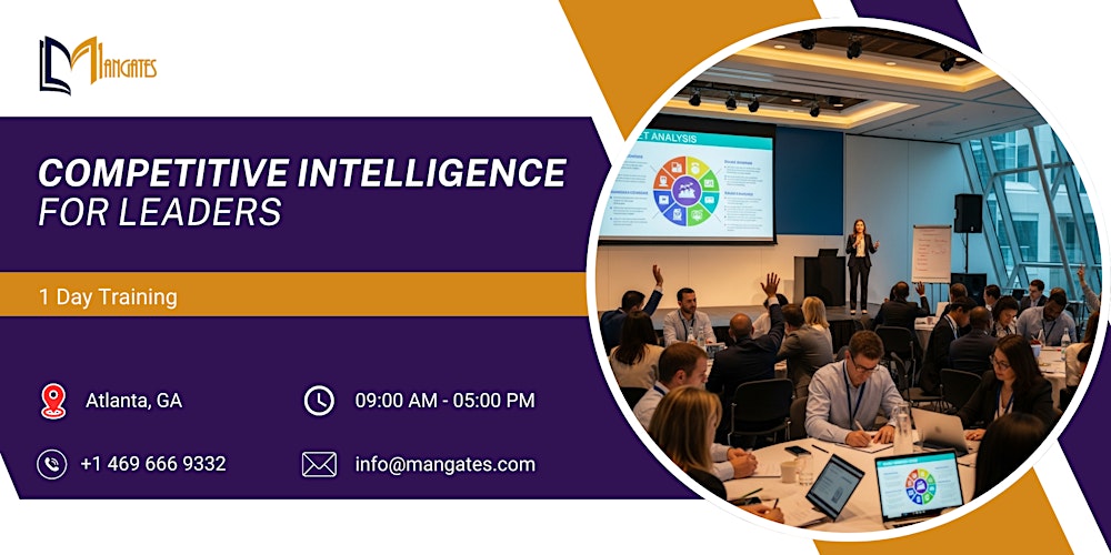 Competitive Intelligence for Leaders: 1 Day Training in Atlanta, GA