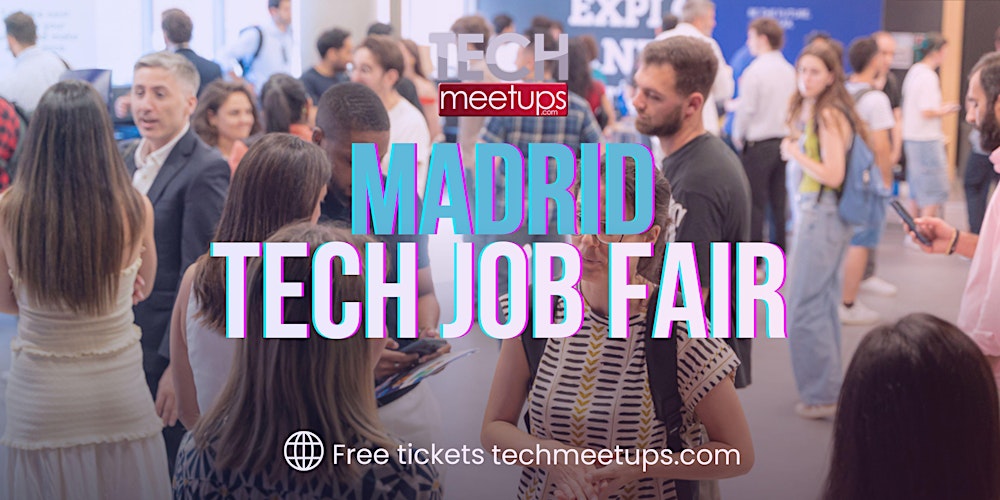 Madrid Tech Job Fair (Feria de Empleo de Tecnología de Madrid 2026)