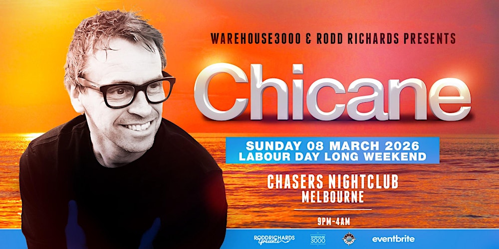 Chicane - Melbourne